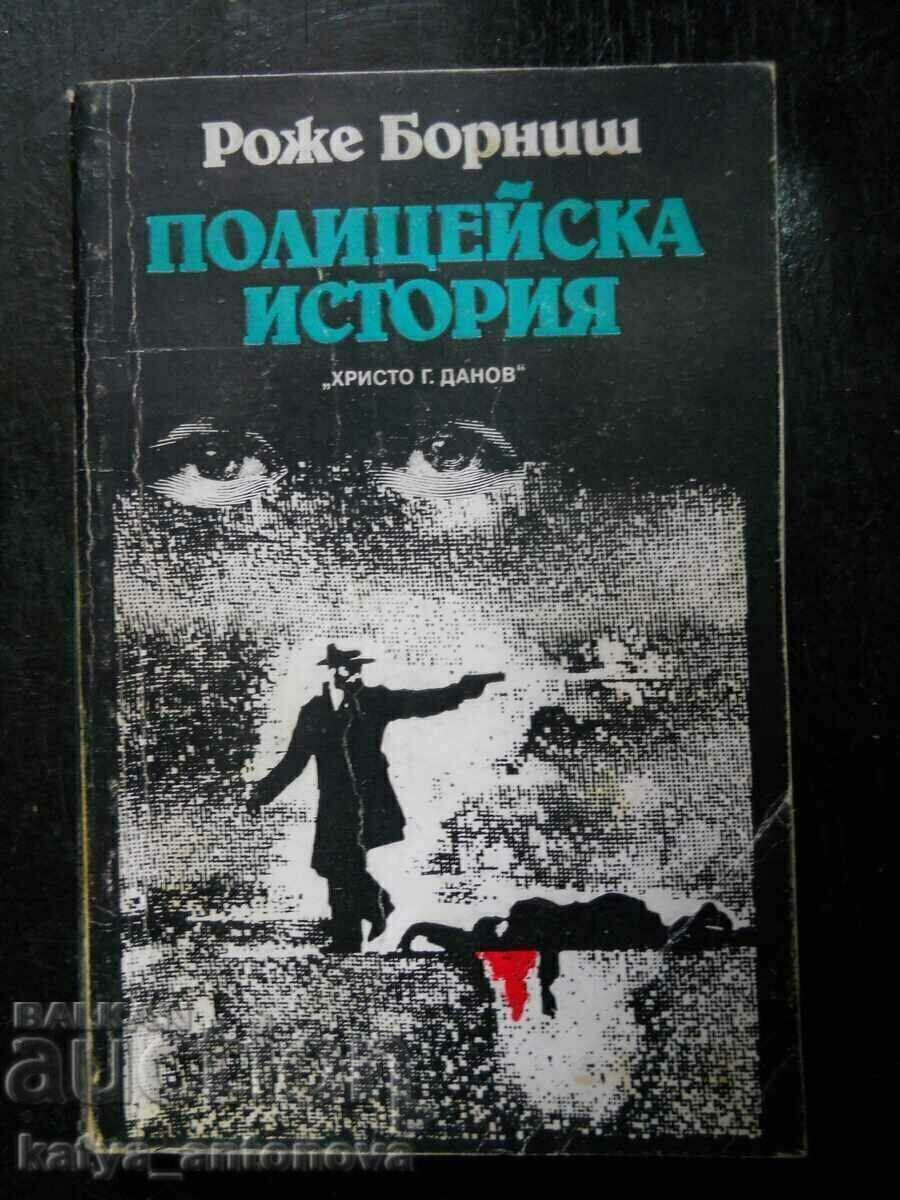 Roger Bornich "Police Story" Roger Bornich "Police Story"