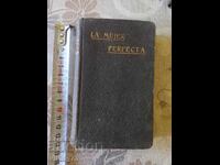 Η τέλεια γυναίκα, Ισπανία, 1909