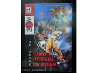 Yavor Dyankov „Ju Jutsu / Autoapărare pentru toată lumea”