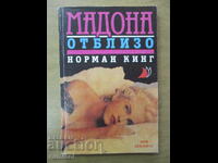 Madonna de aproape - Norman King