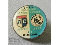 Insigna Levski - Ajax 1975 Colecția Meciuri de Aur