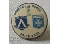 Znachka Levski - Okser 2005