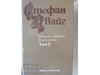 Selected Works in Five Volumes. Volumes 3-5 - Stefan Zweig