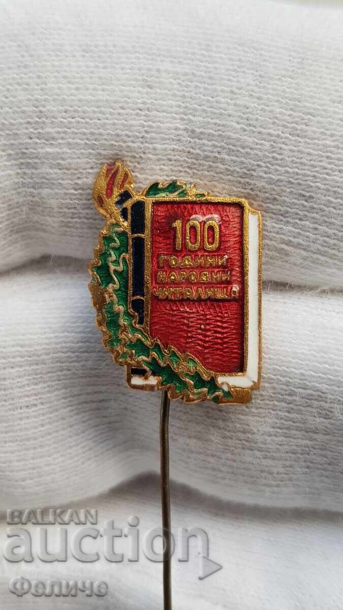 Semn de colecție, insignă 100 de ani de Case de Cultură Semn de colecție, insignă 100 de ani de Case de Cultură