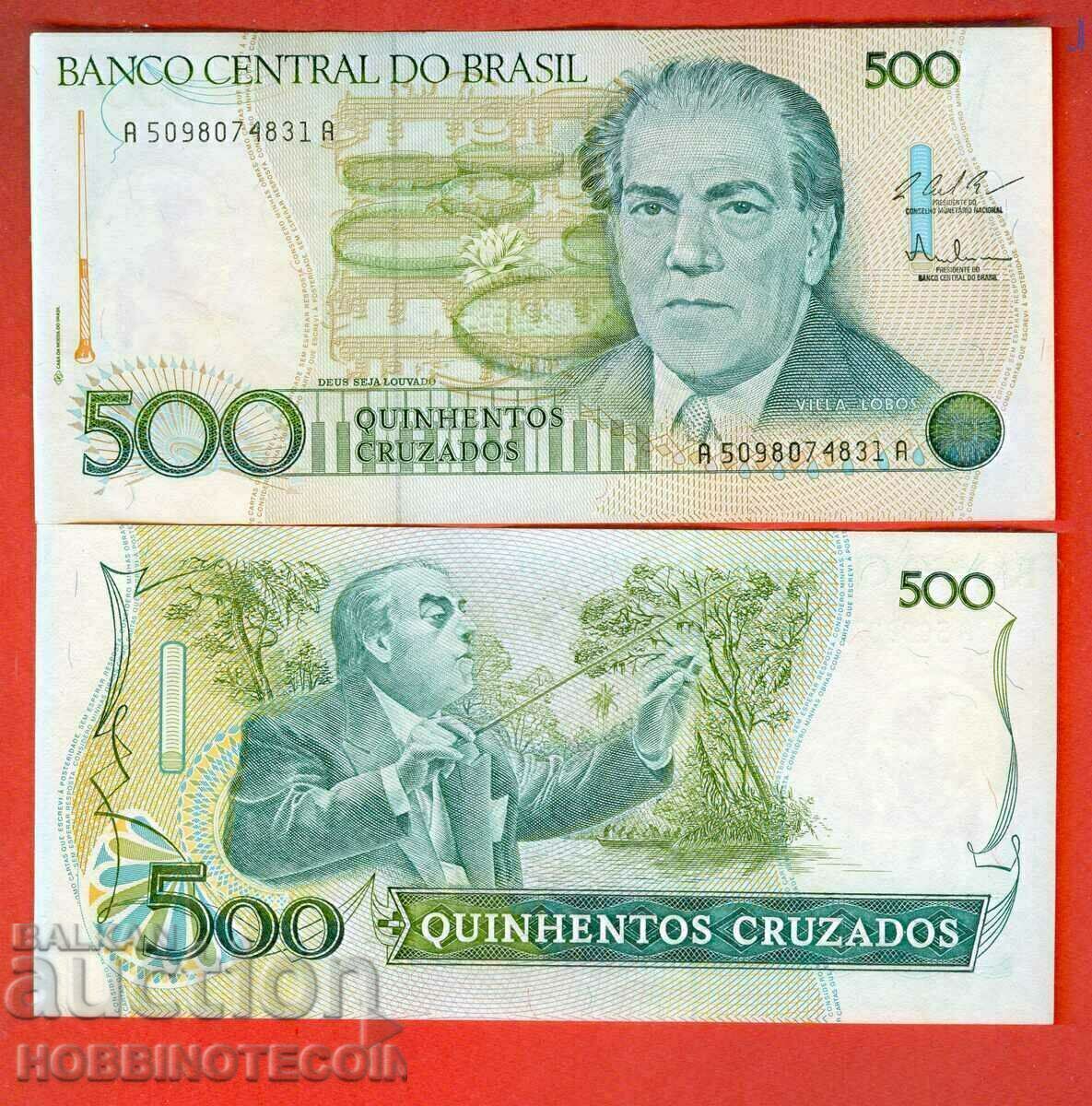 BRAZIL BRAZIL 500 Cruzedo τεύχος 1988 NEW UNC