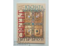 The World of Late Antiquity - Peter Brown 1999