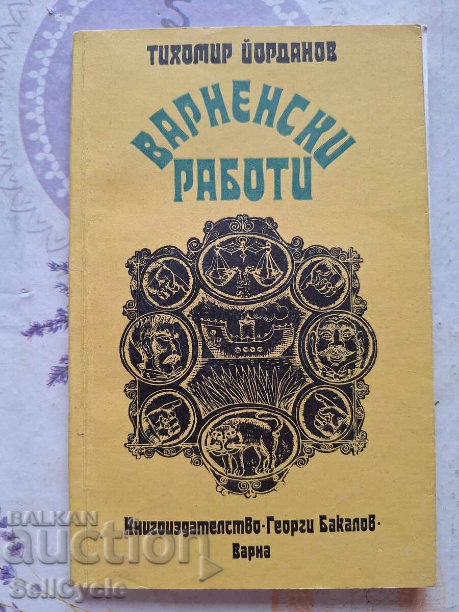 ✅ LUCRĂRI VARNA - TIHOMIR IORDANIV❗ ✅ LUCRĂRI VARNA - TIHOMIR IORDANIV❗