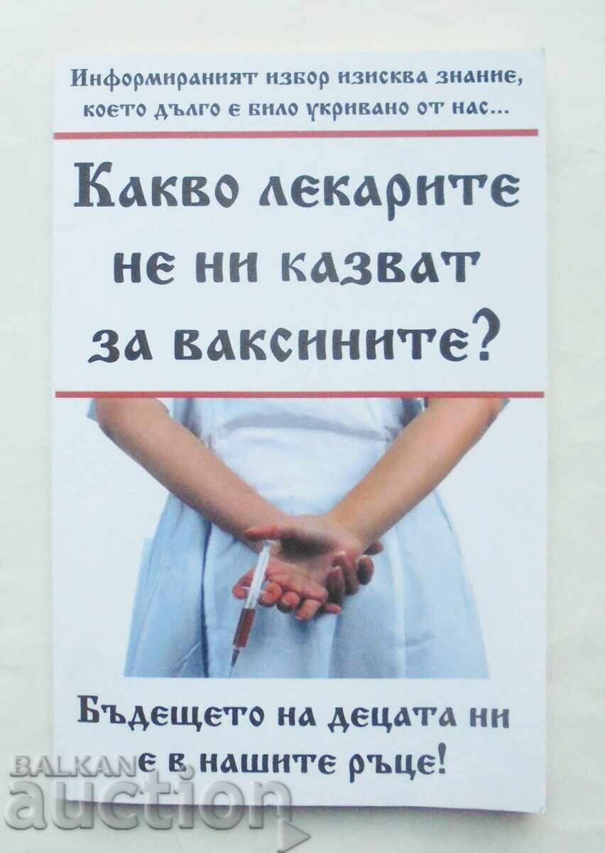 What doctors don't tell us about vaccines? What doctors don't tell us about vaccines?