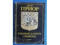 Cartea Simbolurile Universale - Jean Prieur 1993