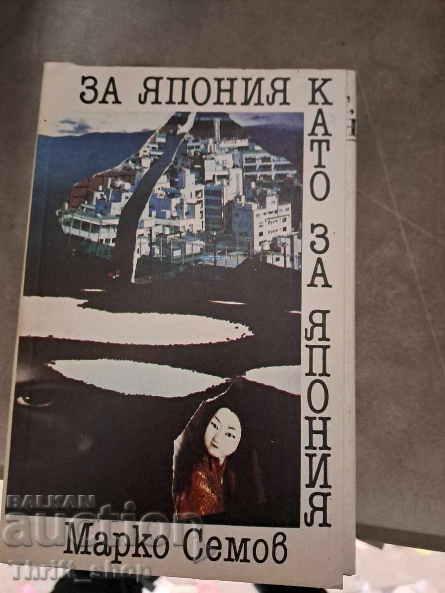 Pentru Japonia ca și pentru Japonia