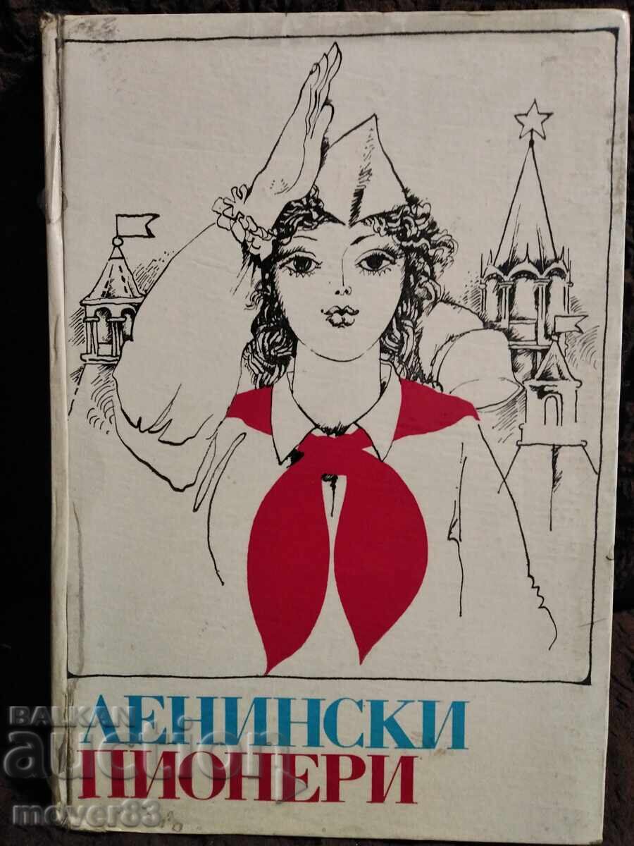 Leninist Pioneers Leninist Pioneers