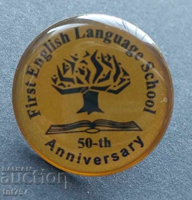 Значка: 50 г. Първа английска езикова гимназия  София.