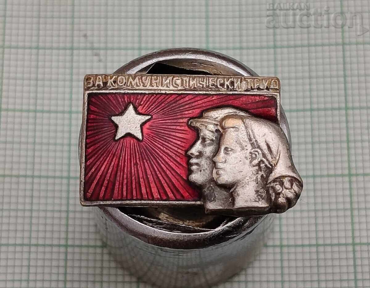 FOR COMMUNIST LABOR SILVER ENAMEL BADGE