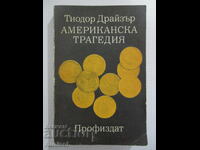 An American Tragedy - 2 - Theodore Dreiser