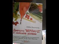 Dieta Verland și succesele ei