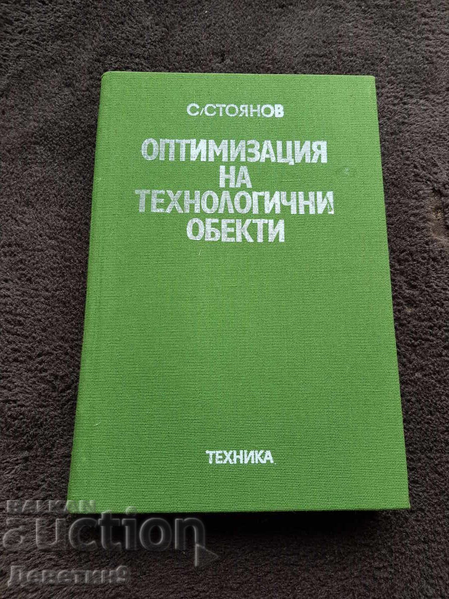 Optimizare de tehnolog. obiecte - S. Stoianov 1983 g