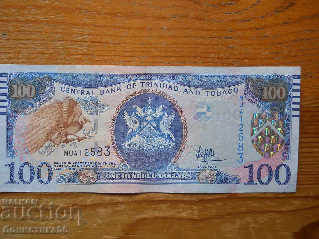 100 dollars 2006 - Trinidad and Tobago ( EF ) 100 dollars 2006 - Trinidad and Tobago ( EF )