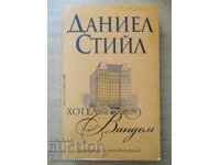 Hotel "Vendome" - Danielle Steel