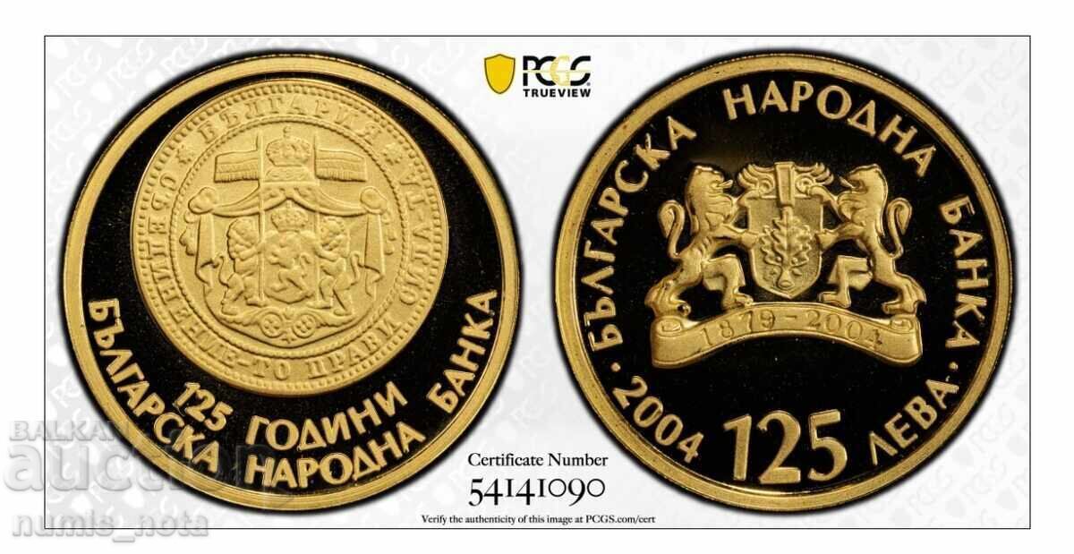 125 лева 2004 - 125 години БНБ - PCGS PR 70 125 лева 2004 - 125 години БНБ - PCGS PR 70