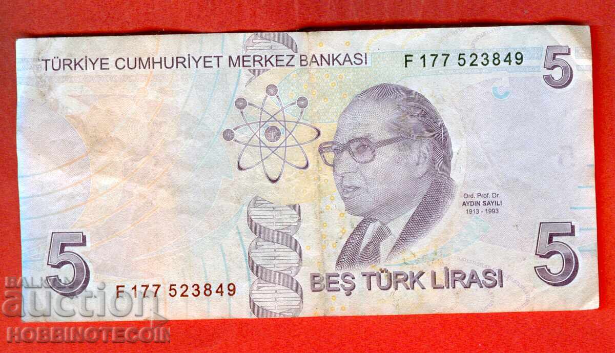 TURKEY TURKEY 5 Lira issue 2009 - 2023 SERIES F