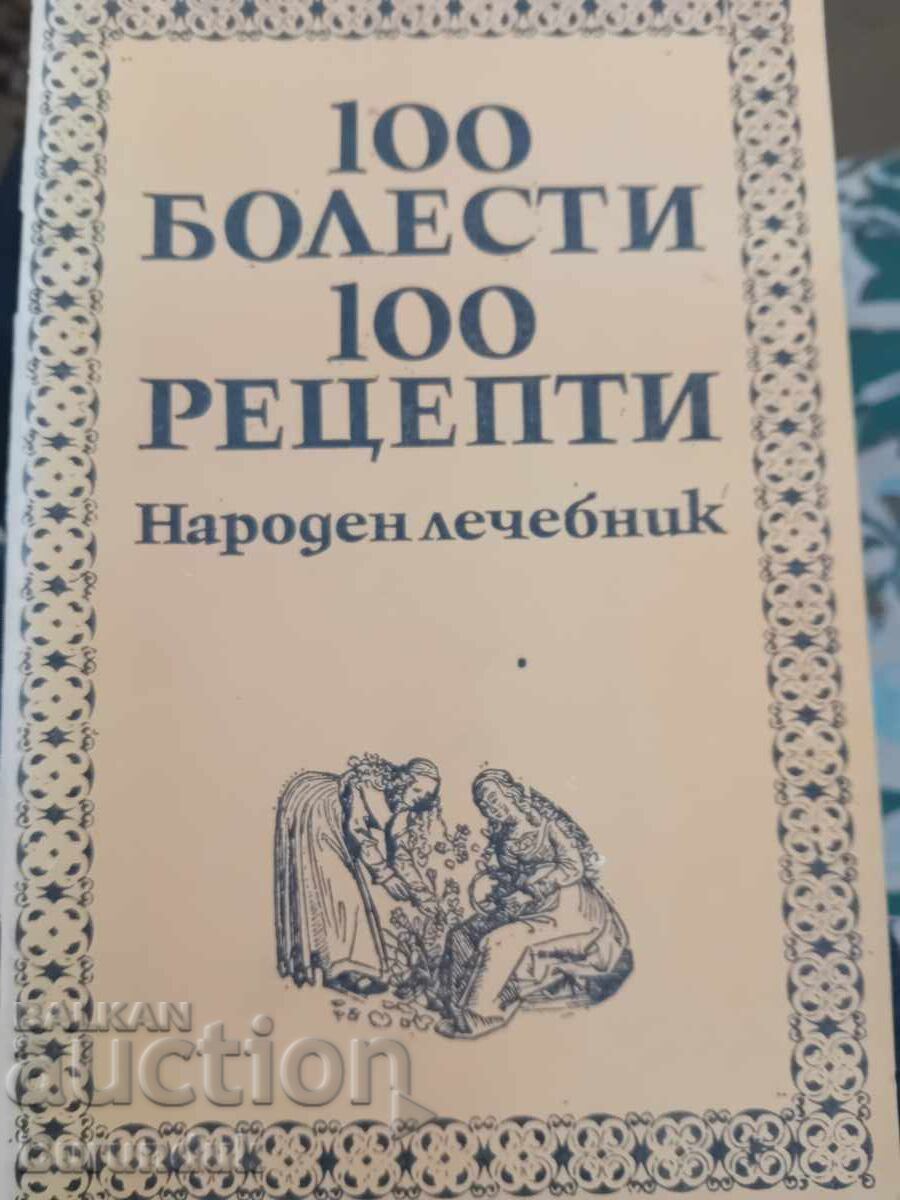 100 illnesses, 100 recipes