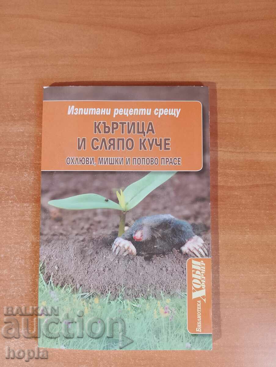 TRIED RECIPES AGAINST MOLE AND BLIND DOG TRIED RECIPES AGAINST MOLE AND BLIND DOG