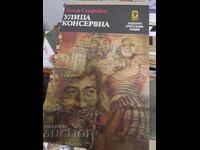 John Steinbeck Canning Street