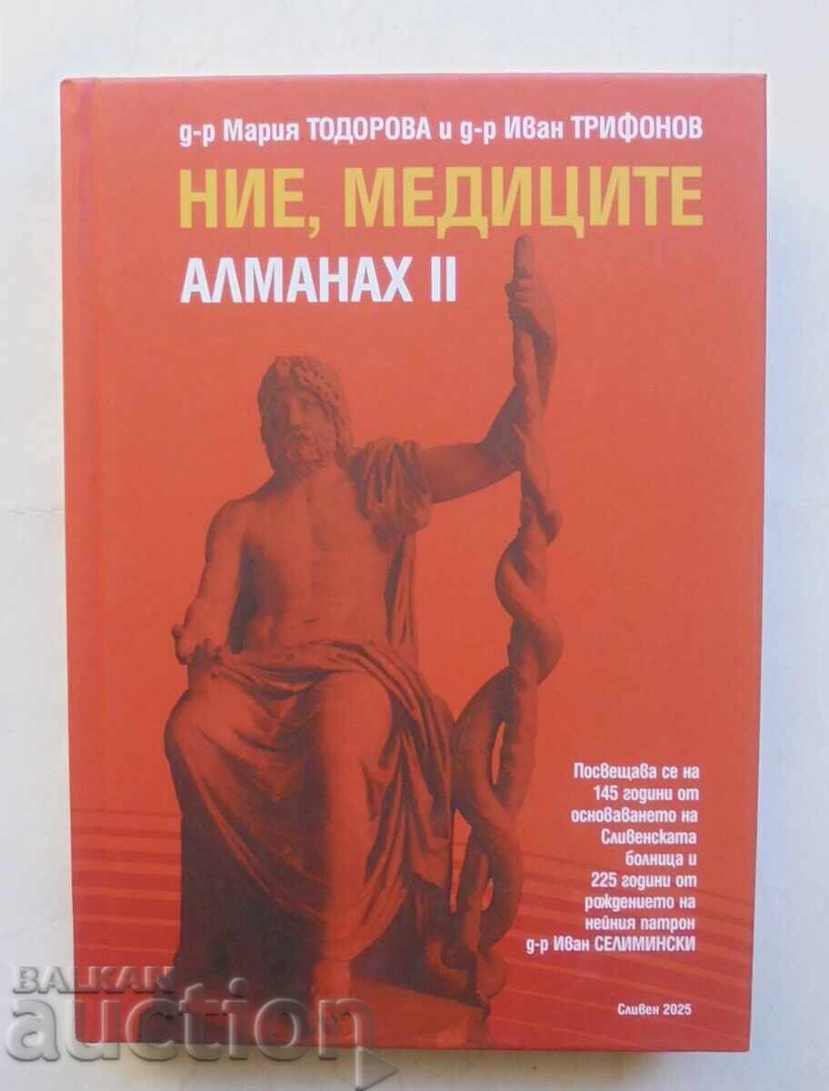 We, the Medics. Almanac 2 Maria Todorova, Ivan Trifonov 2025 We, the Medics. Almanac 2 Maria Todorova, Ivan Trifonov 2025