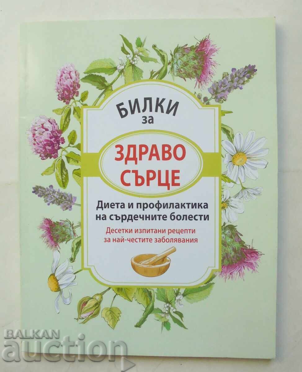 Herbs for a Healthy Heart - Margarita Blagoeva 2020 Herbs for a Healthy Heart - Margarita Blagoeva 2020