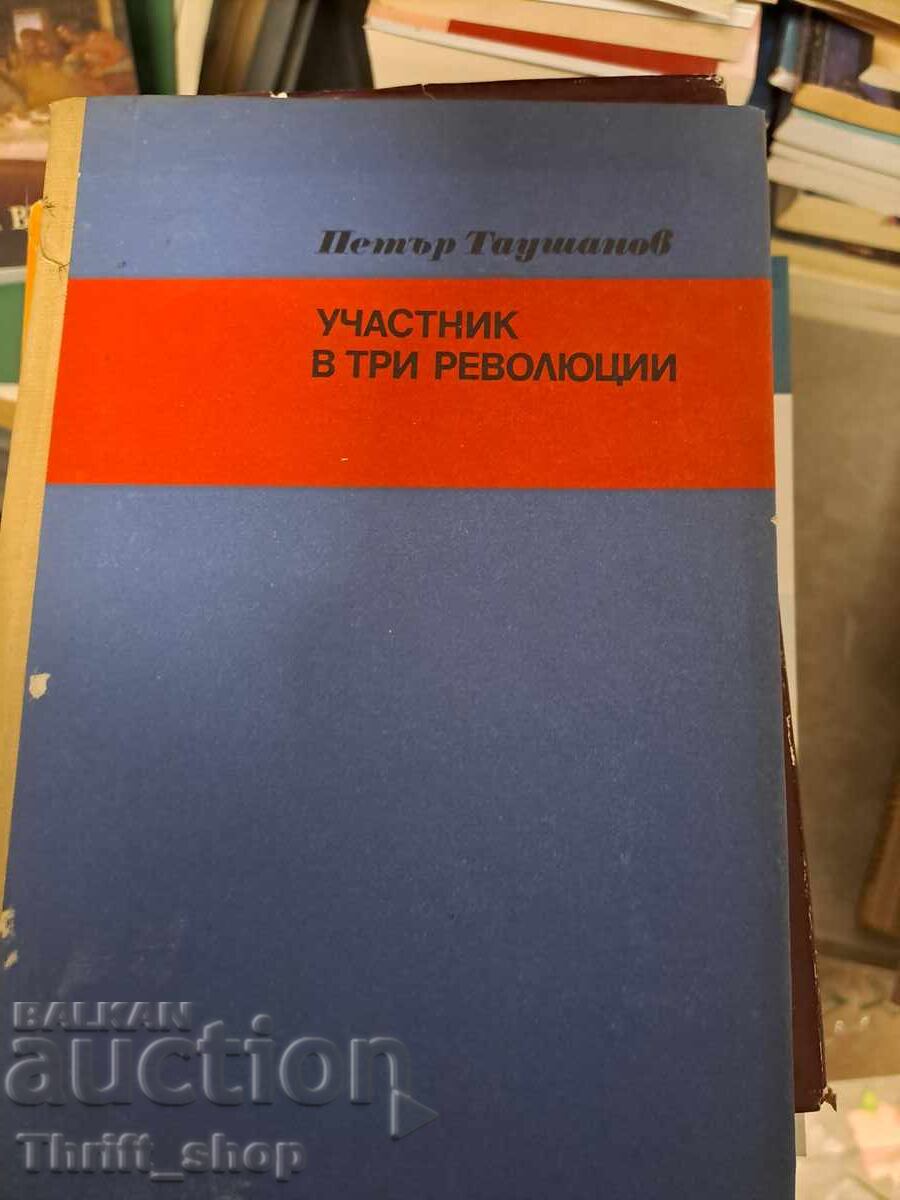 Participant in Three Revolutions Petar Taushanov