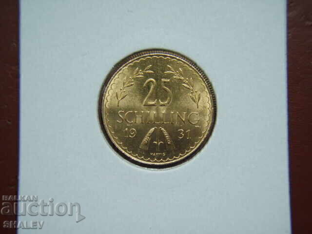 Livrarea 25 Șilingi 1931 Austria (25 shiling Avstriya) - AU/Unc (zlato)