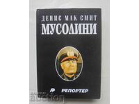 Mussolini - Denis Mack Smith 1995