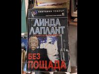 No mercy Linda Laplante