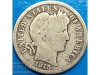 10 cenți 1915 SUA Dime „Barber” 2,32 g argint