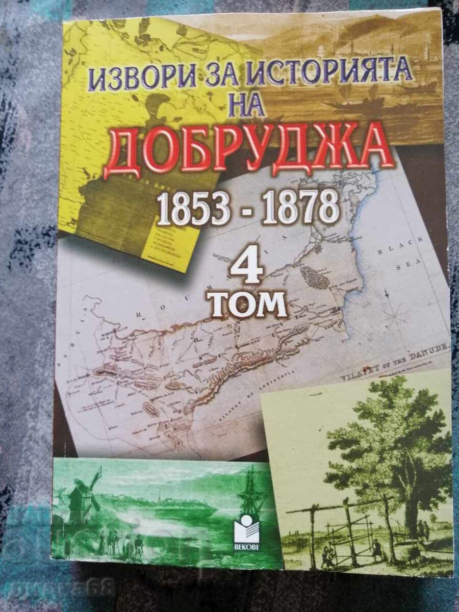 Sources for the History of Dobrudja 1853-1878. Volume 3 - 4 - 7