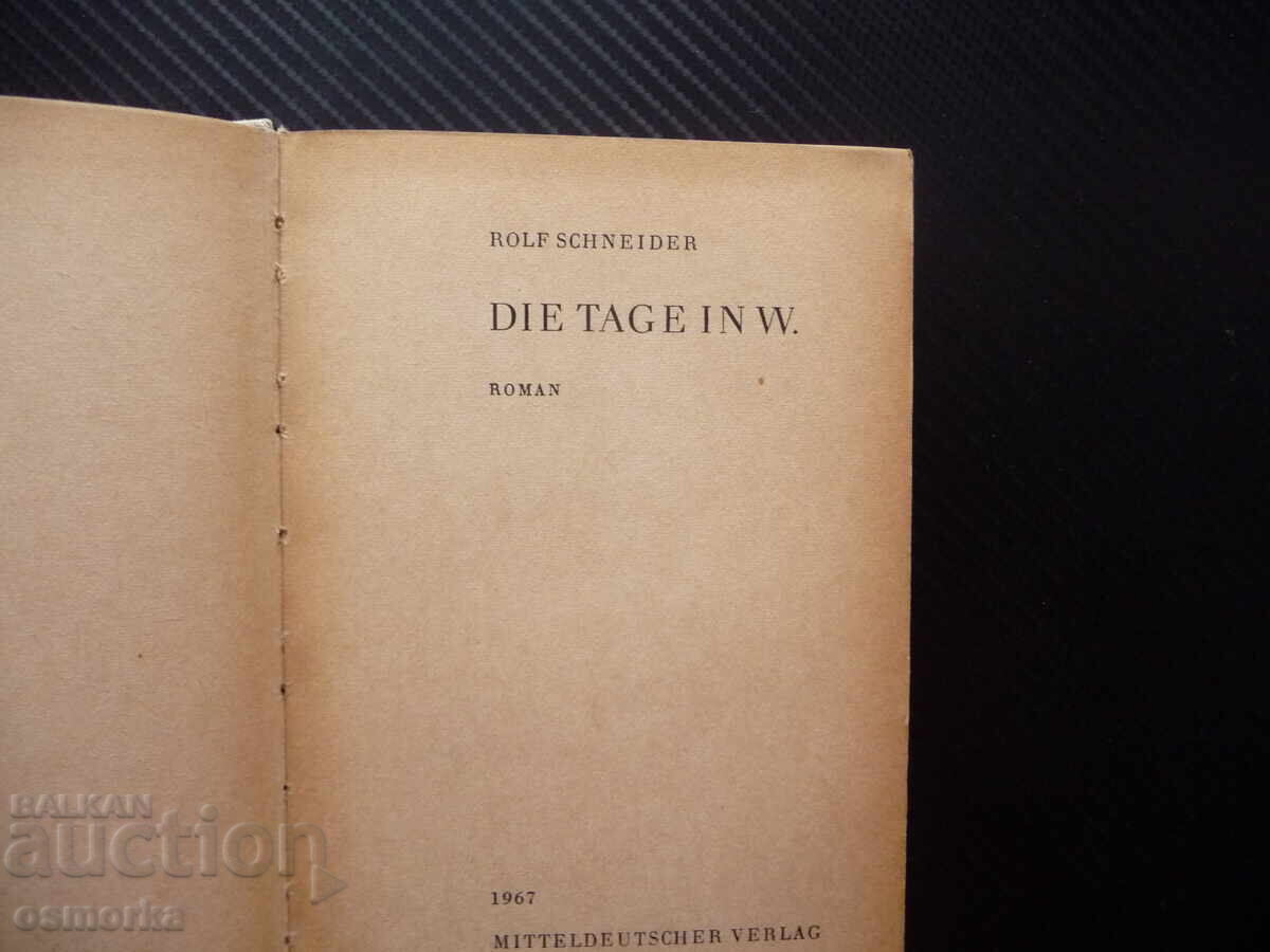 The Days in W. Rolf Schneider Book in German for 1 Euro with price 2.00 BGN | € 1.02