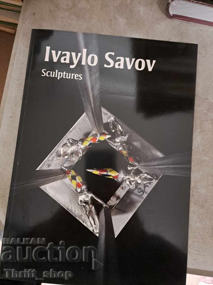 Ivaylo Savov scluptures Ivaylo Savov scluptures