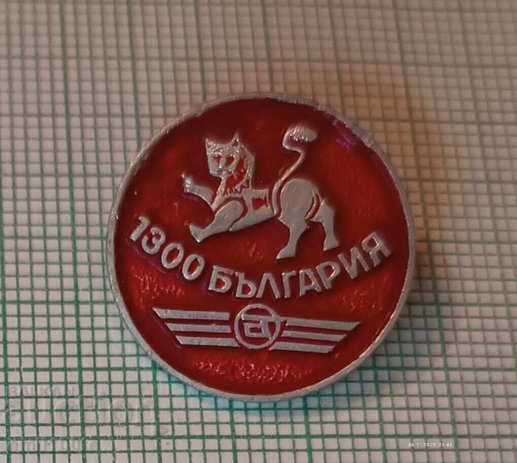 Badge - 1300 years Bulgaria Autotransport Badge - 1300 years Bulgaria Autotransport