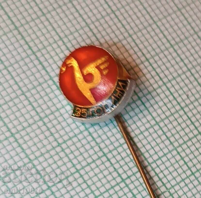 Delivery of Badge - 35 years Petrol Delivery of Badge - 35 years Petrol