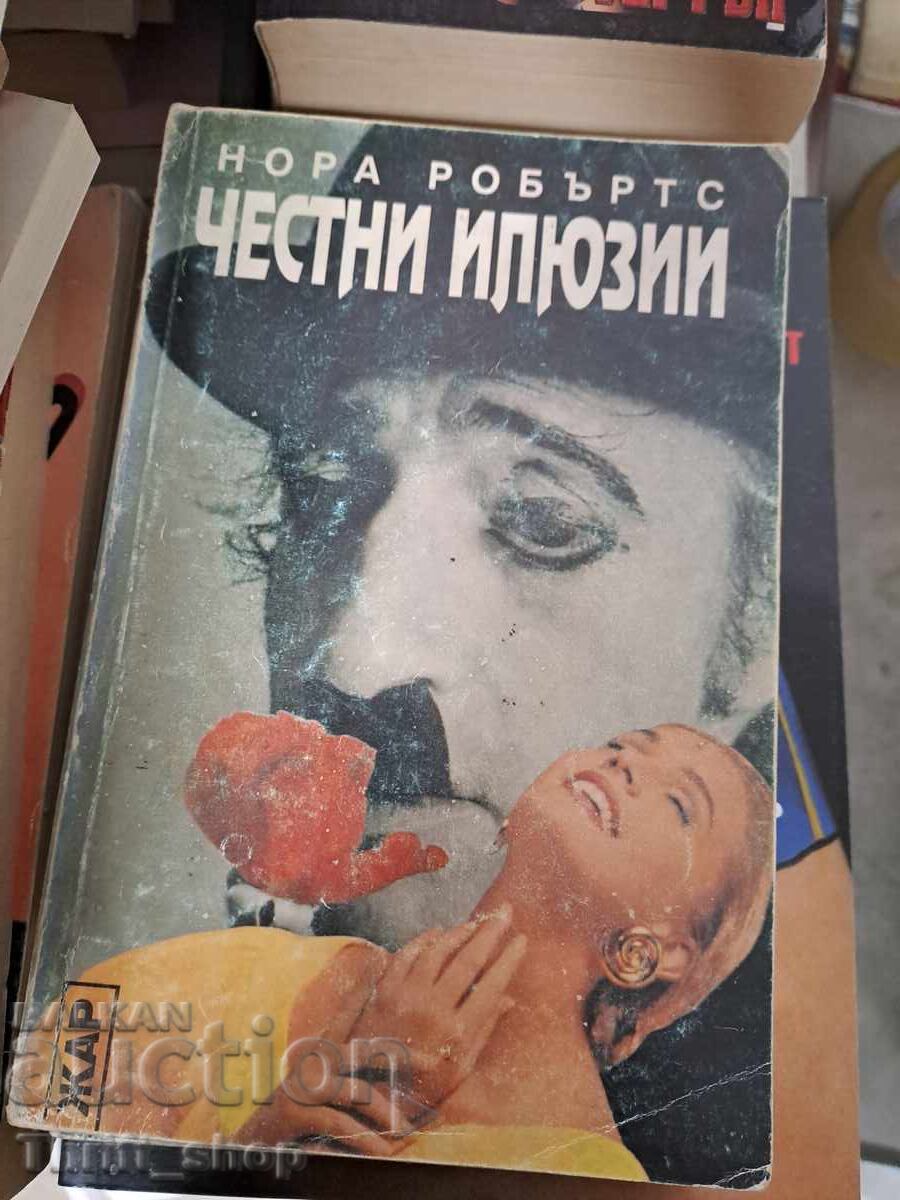 Honest Illusions Νόρα Ρόμπερτς Honest Illusions Νόρα Ρόμπερτς