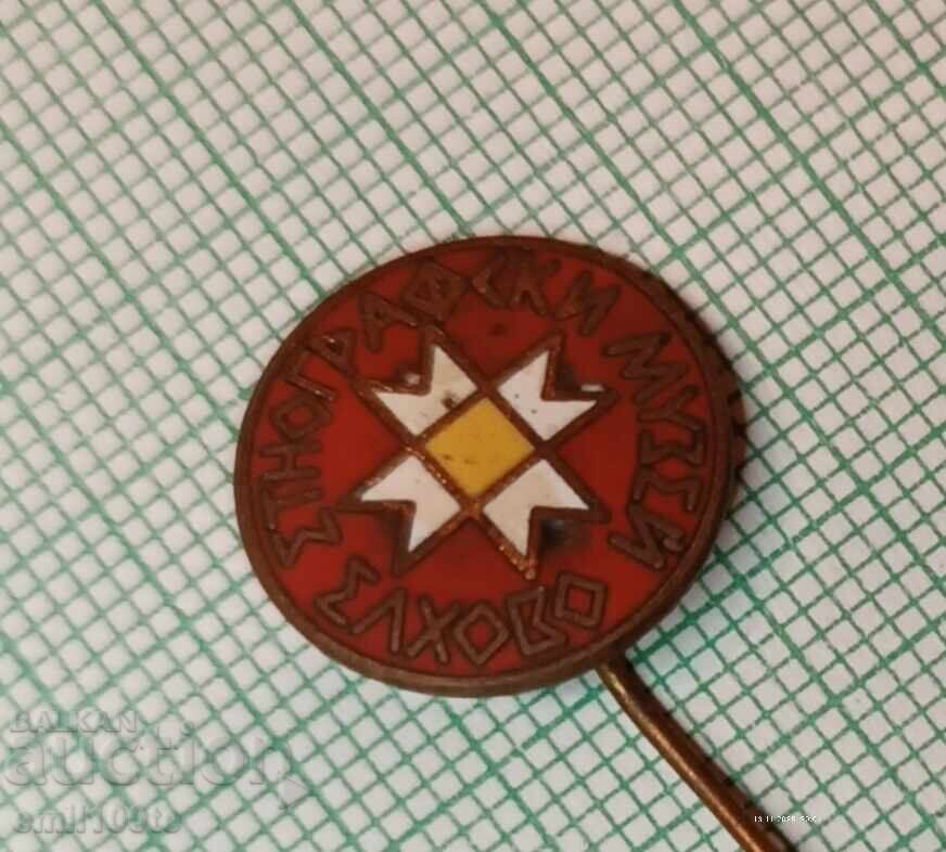 Auction  Badge - Ethnographic Museum Elhovo - enamel