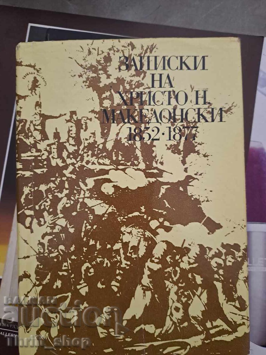Note ale lui Hristo N. Makedonski 1852-1877 Note ale lui Hristo N. Makedonski 1852-1877