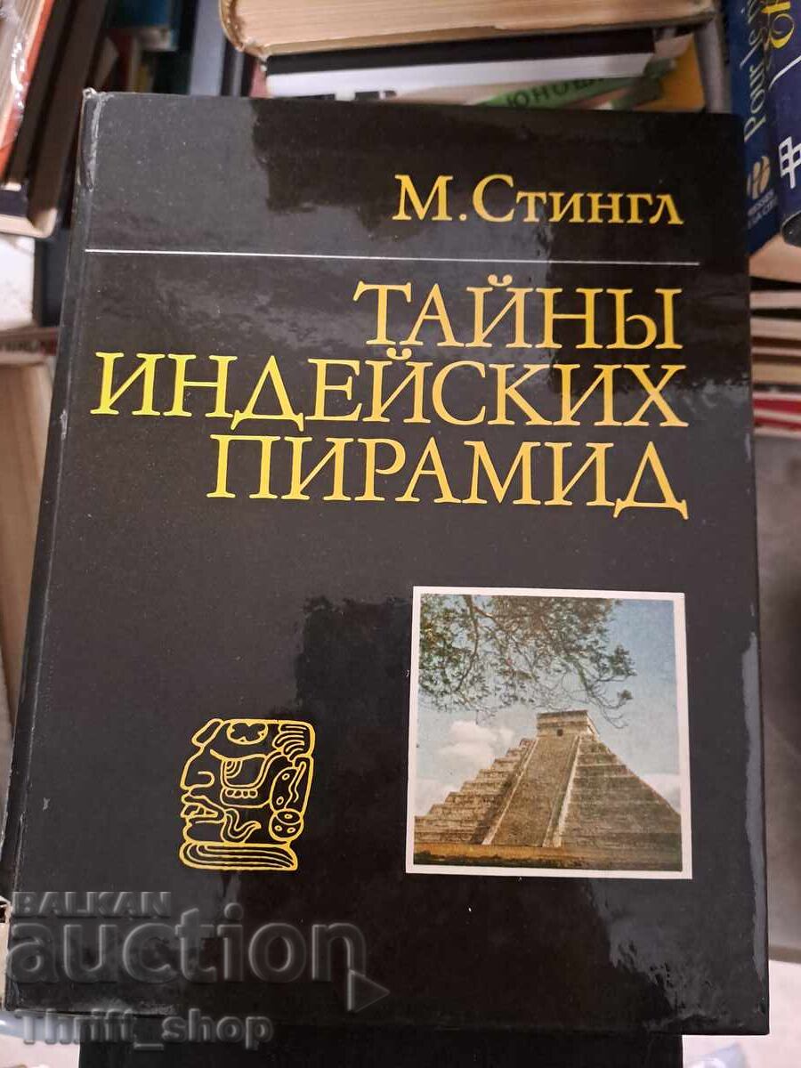 Secrets of the Indian Pyramids Secrets of the Indian Pyramids