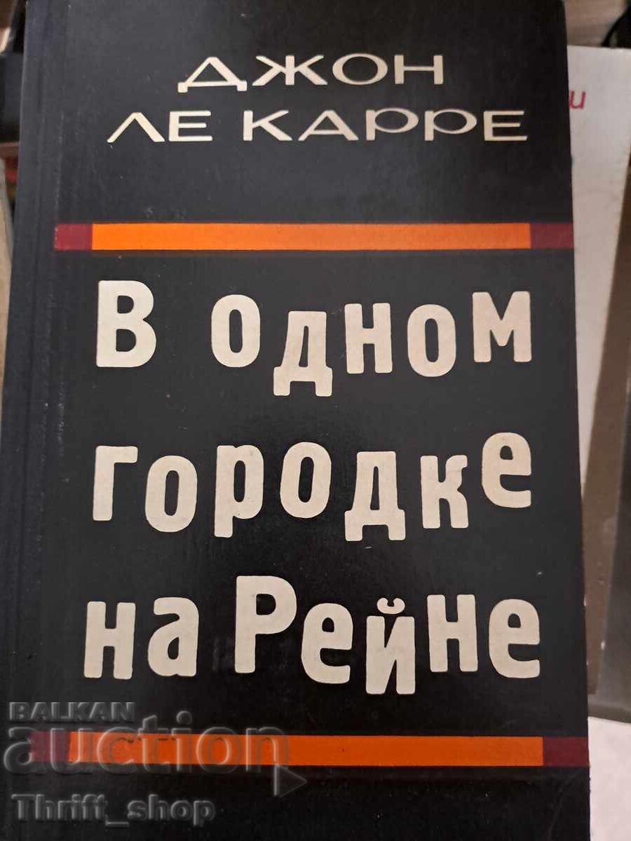 John le Carré in a small town on the Rhine John le Carré in a small town on the Rhine