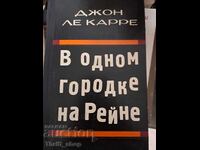 John le Carré in a small town on the Rhine