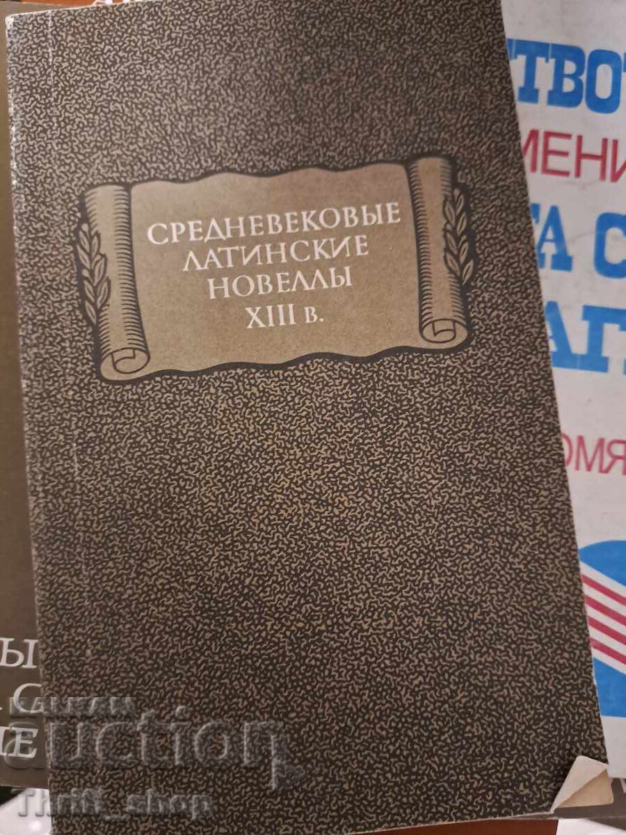 Medieval Latin Novels of the 13th Century Medieval Latin Novels of the 13th Century