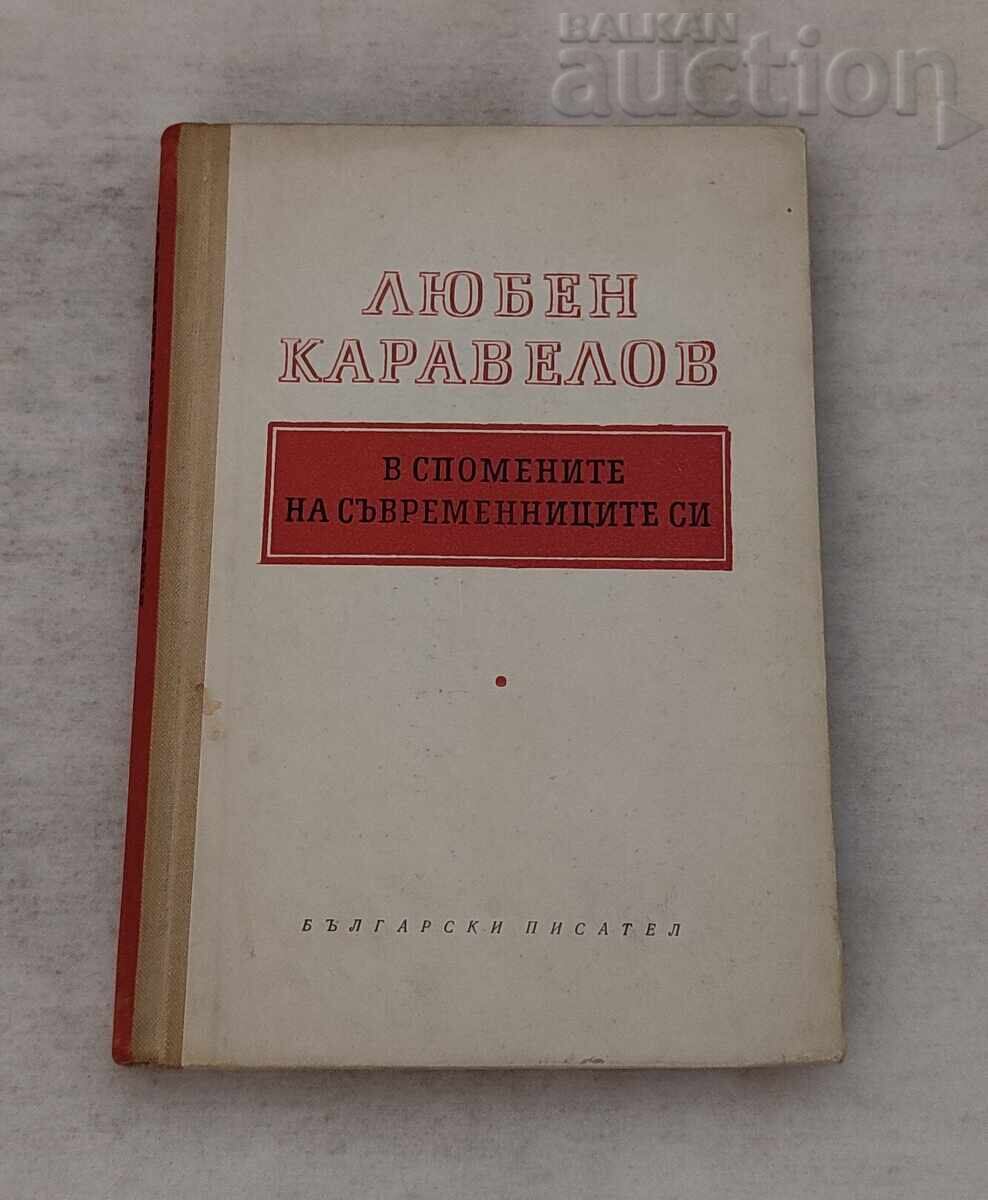 L. KARAVELOV ÎN AMINTIRILE CONTEMPORANILOR SĂI 1960 L. KARAVELOV ÎN AMINTIRILE CONTEMPORANILOR SĂI 1960