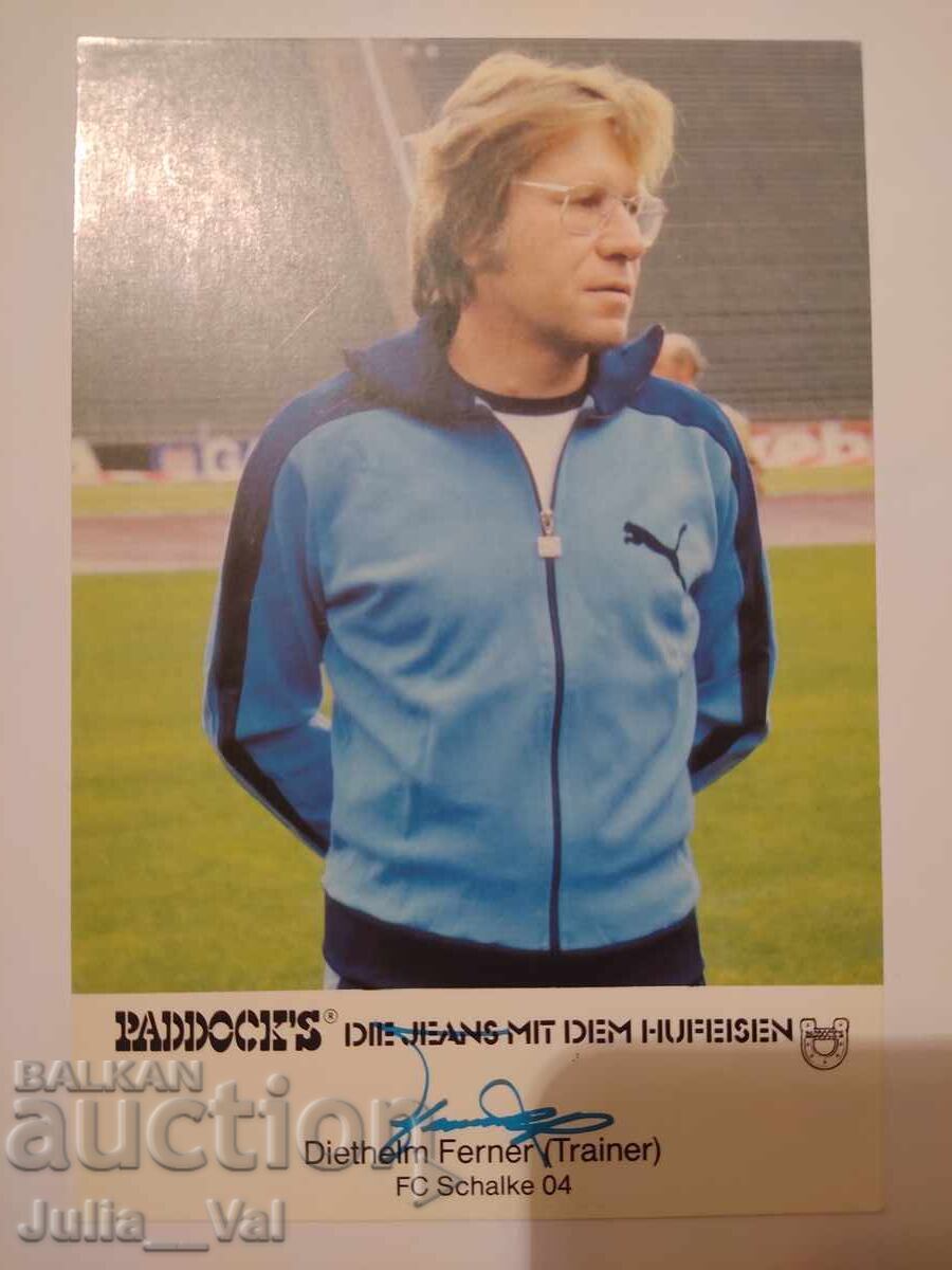 Футбол - Шалке 04 - автограф от Дитхелм Фернер Футбол - Шалке 04 - автограф от Дитхелм Фернер