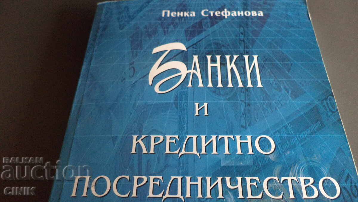 BĂNCI ȘI INTERMEDIERE DE CREDIT