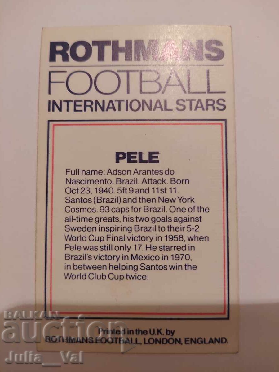 Pele - Brazilia - Rothmans football international stars cu preț 8.39 BGN | € 4.29 Pele - Brazilia - Rothmans football international stars cu preț 8.39 BGN | € 4.29